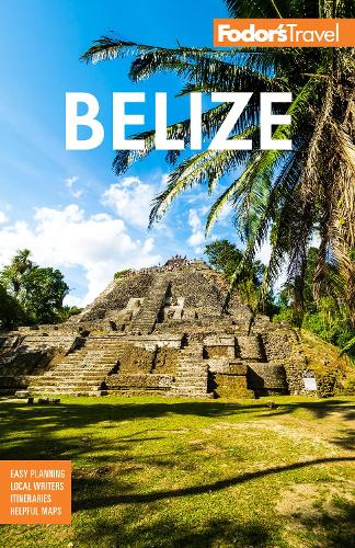 Паперова книга «Fodor's Belize: with a Side Trip to Guatemala» - фото №1