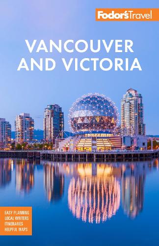 Бумажная книга «Fodor's Vancouver & Victoria: with Whistler, Vancouver Island & the Okanagan Valley» - фото №1