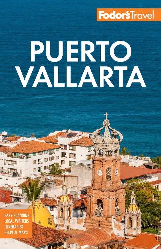 Бумажная книга «Fodor's Puerto Vallarta: with Guadalajara & Riviera Nayarit» - фото №1
