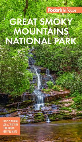 Паперова книга «Fodor's InFocus Great Smoky Mountains National Park», автор Fodor's Travel Guides - фото №1
