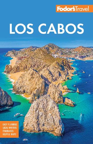 Бумажная книга «Fodor's Los Cabos: with Todos Santos, la Paz and Valle de Guadalupe» - фото №1