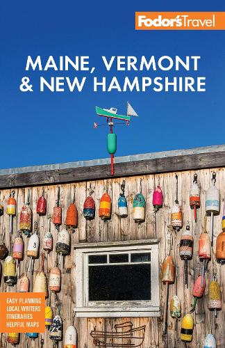 Бумажная книга «Fodor's Maine, Vermont & New Hampshire: with the Best Fall Foliage Drives & Scenic Road Trips», автор Fodor's Travel Guides - фото №1