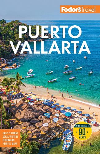 Paper book «Fodor's Puerto Vallarta: with Guadalajara & the Riviera Nayarit», author Fodor’s Travel Guides - фото №1