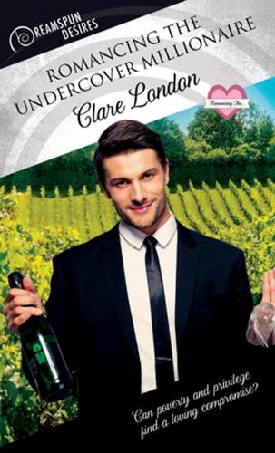 Бумажная книга «Romancing the Undercover Millionaire Volume 71», автор Клэр Лондон - фото №1