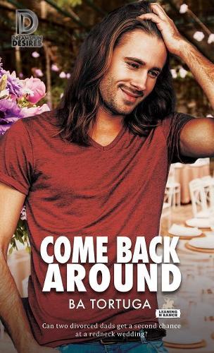 Паперова книга «Come Back Around Volume 4», автор Б.А. Тортуга - фото №1