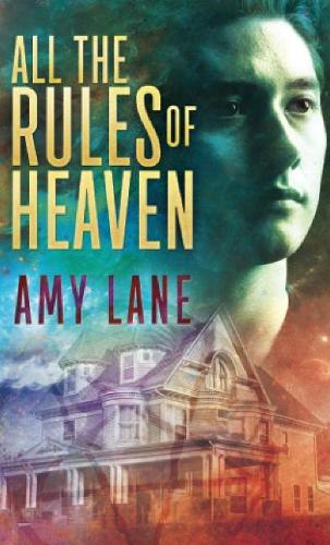 Бумажная книга «All the Rules of Heaven», автор Эми Лейн - фото №1
