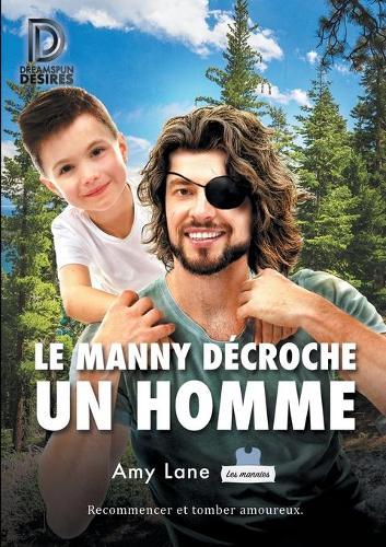 Бумажная книга «Le manny décroche un homme», автор Эми Лейн - фото №1