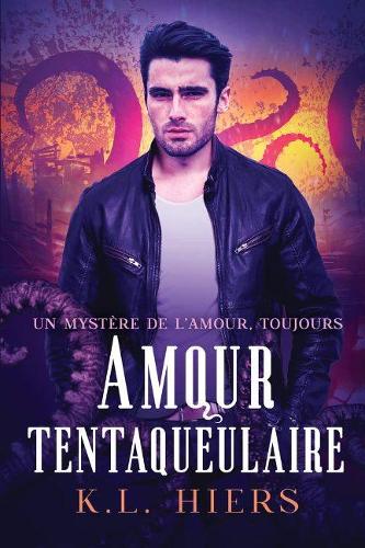 Бумажная книга «Amour tentaqueulaire», автор К.Л. Хирс - фото №1