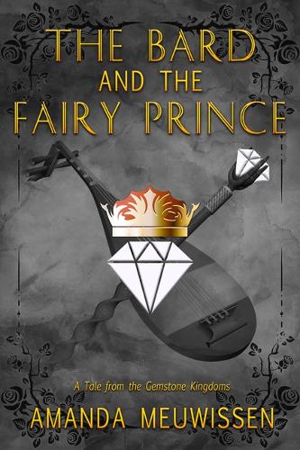 Бумажная книга «The Bard and the Fairy Prince», автор Аманда Меувиссен - фото №1