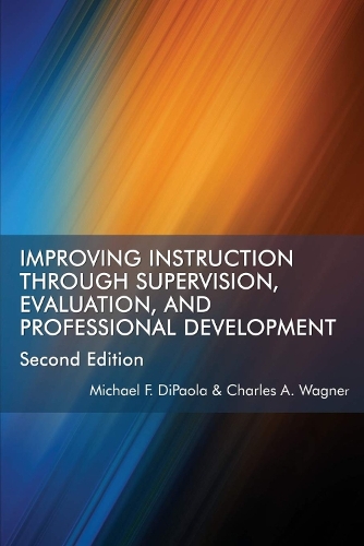 Бумажная книга «Improving Instruction Through Supervision, Evaluation, and Professional Development», автор Майкл Ф. ДиПаола - фото №1