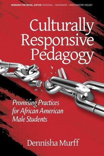 Бумажная книга «Culturally Responsive Pedagogy: Promising Practices for African American Male Students», автор Денниша Мурфф - фото №1