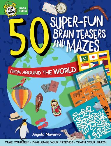 [object Object] «50 Super-Fun Brain Teasers and Mazes from Around the World», автор Анхель Наварро - фото №1