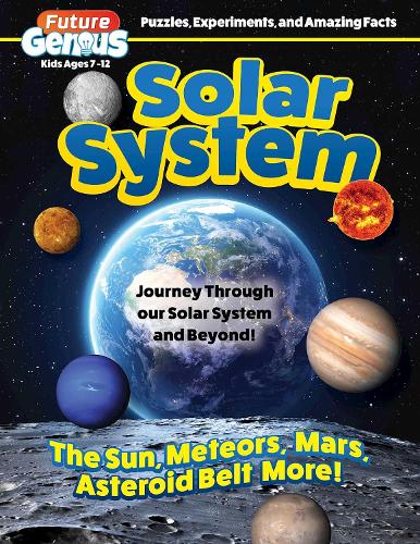 Паперова книга «Future Genius: Solar System: Journey Through our Solar System and Beyond!», автор Редактори "Happy Fox Books" - фото №1