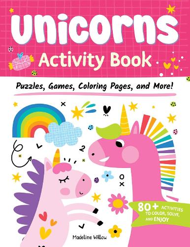 Паперова книга «Unicorns Activity Book: Puzzles, Games, Coloring Pages, and More!», автор Мадлен Віллоу - фото №1