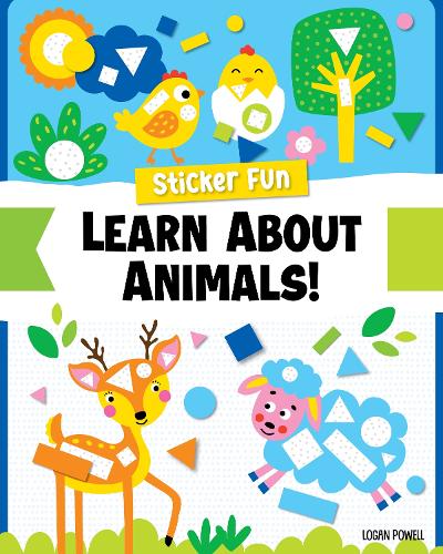 Паперова книга «Sticker Fun: Learn About Animals», автор Логан Пауелл - фото №1