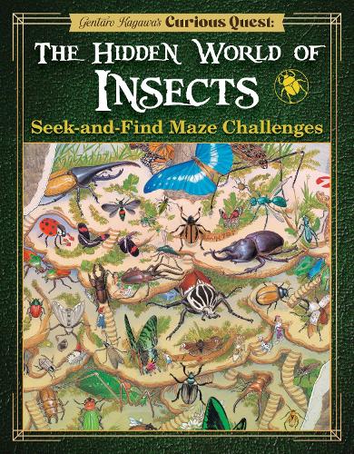 Бумажная книга «Gentaro Kagawa's Curious Quest: The Hidden World of Insects: Seek-and-Find Maze Challenges», автор Гентаро Кагава - фото №1
