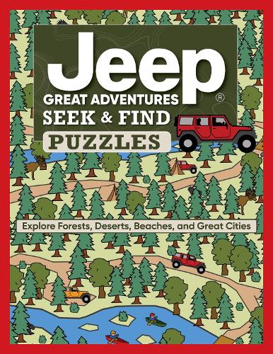 Бумажная книга «Jeep® Great Adventures Seek & Find Puzzles: Explore Forests, Deserts, Beaches, and Great Cities», автор Редакторы "Happy Fox Books" - фото №1
