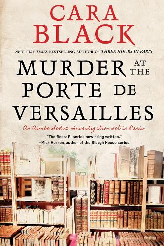Бумажная книга «Murder At The Porte De Versailles», автор Кара Блэк - фото №1