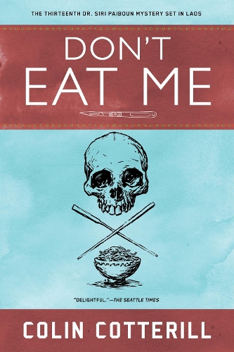 Бумажная книга «Don't Eat Me: A Dr. Siri Paiboun Mystery #13», автор Колин Коттерилл - фото №1