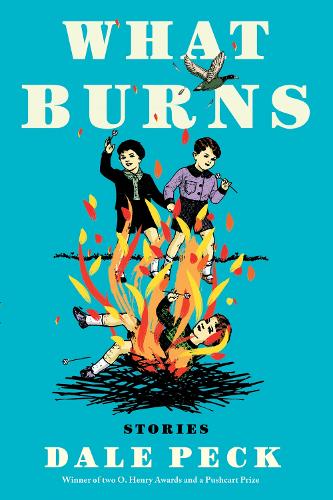 Бумажная книга «What Burns», автор Дейл Пек - фото №1