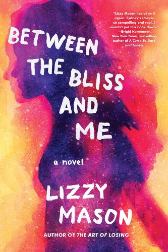 Бумажная книга «Between The Bliss And Me», автор Лиззи Мейсон - фото №1