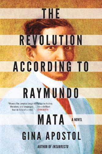 Бумажная книга «The Revolution According To Raymundo Mata», автор Джина Апостол - фото №1