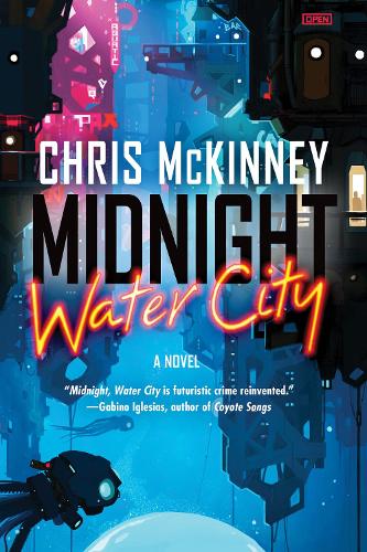 Бумажная книга «Midnight, Water City», автор Крис Маккинни - фото №1