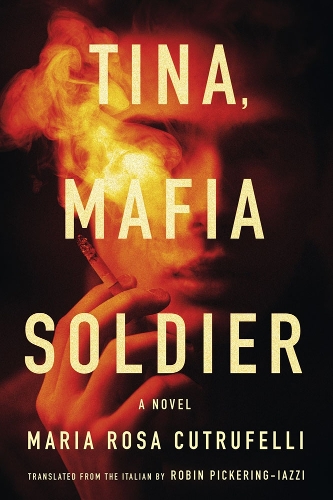 Бумажная книга «Tina, Mafia Soldier», автор Мария Роза Кутруфелли - фото №1