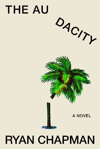 Паперова книга «The Audacity», автор Райан Чепмен - фото №1