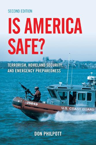 Паперова книга «Is America Safe?: Terrorism, Homeland Security, and Emergency Preparedness», автор Дон Філпотт - фото №1
