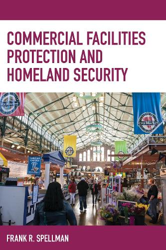 Бумажная книга «Commercial Facilities Protection and Homeland Security», автор Фрэнк Р. Спеллман - фото №1