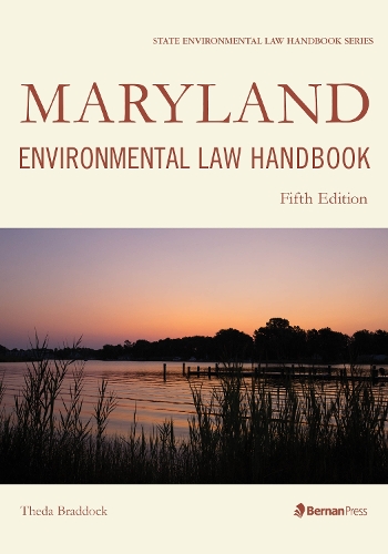 Паперова книга «Maryland Environmental Law Handbook», автор Теда Браддок - фото №1