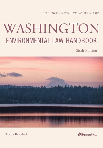 Бумажная книга «Washington Environmental Law Handbook», автор Теда Брэддок - фото №1