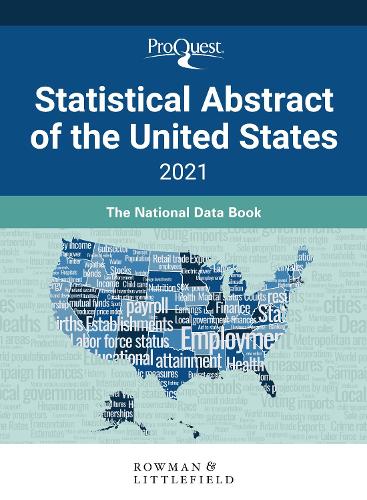 Бумажная книга «ProQuest Statistical Abstract of the United States 2021: The National Data Book», автор Bernan Press - фото №1
