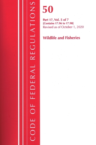 Бумажная книга «Code of Federal Regulations, Title 50 Wildlife and Fisheries 17.96-17.98, Revised as of October 1, 2020», автор Федеральный реестр США - фото №1