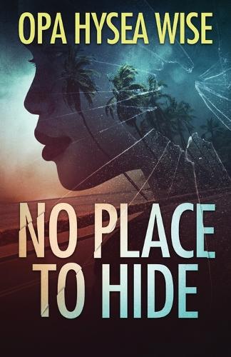 Бумажная книга «No Place to Hide», автор Опа Хайси Уайз - фото №1