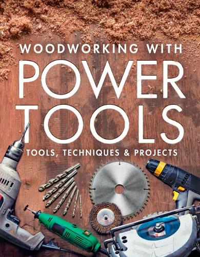 Паперова книга «Woodworking with Power Tools», автор Художня обробка деревини - фото №1