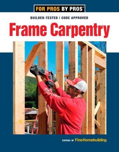 Паперова книга «Frame Carpentry», автор Fine Homebuildi - фото №1