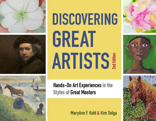 Паперова книга «Discovering Great Artists: Hands-On Art Experiences in the Styles of Great Masters», авторів Кім Солга, МеріЕнн Ф. Коль - фото №1