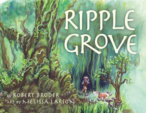 Бумажная книга «Ripple Grove», авторов Мелисса Ларсон, Роберт Бродер - фото №1