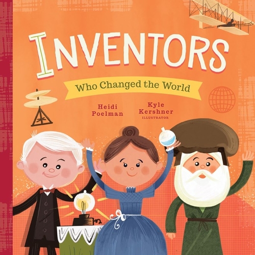 Паперова книга «Inventors Who Changed the World», автор Хайді Поельман - фото №1