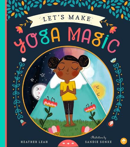 Бумажная книга «Let's Make Yoga Magic», автор Хизер Лиа - фото №1