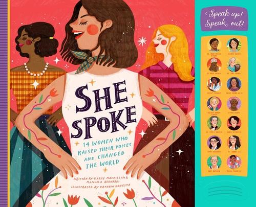 Бумажная книга «She Spoke: 14 Women Who Raised Their Voices and Changed the World», авторов Кэти Макмиллан, Мануэла Бернарди - фото №1