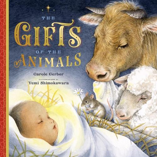 Бумажная книга «The Gifts of the Animals: A Christmas Tale», автор Кэрол Гербер - фото №1