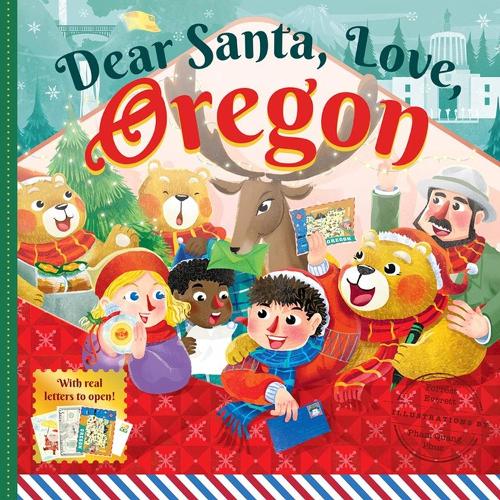 Бумажная книга «Dear Santa, Love Oregon: A Beaver State Christmas Celebration—With Real Letters!», автор Форрест Эверетт - фото №1
