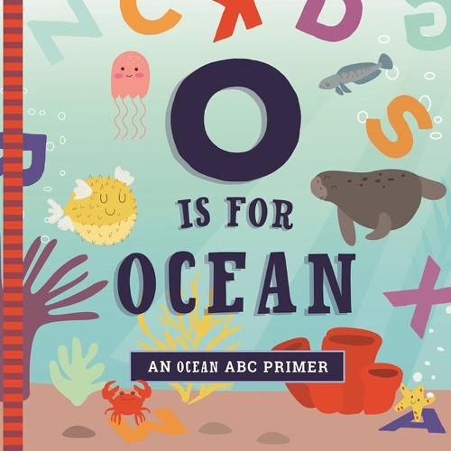 [object Object] «O Is for Ocean», автор Эшли Мари Мирелес - фото №1