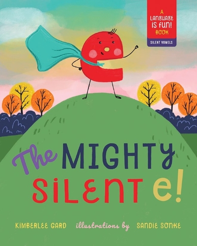Паперова книга «Mighty Silent e!», автор Кімберлі Гард - фото №1