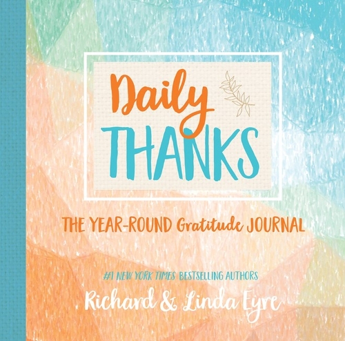 Паперова книга «Daily Thanks: The Year-Round Gratitude Journal», авторів Лінда Ейр, Річард Ейр - фото №1