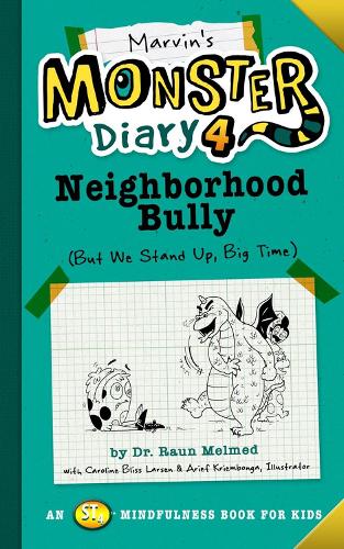 Паперова книга «Marvin's Monster Diary 4: Neighborhood Bully: (But We Stand Up, Big Time!)», авторів Кароліна Блісс Ларсен, Раун Мелмед - фото №1