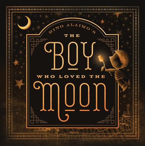 Бумажная книга «Boy Who Loved the Moon», автор Рино Алаимо - фото №1
